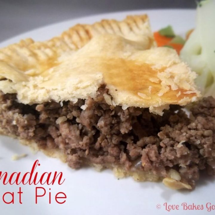 Canadian Meat Pie Love Bakes Good Cakes