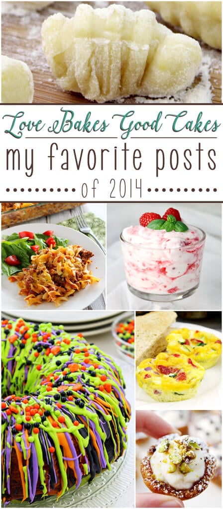 My Favorite Posts Of 2014 Love Bakes Good Cakes