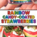 rainbow candy coated strawberries pin collage