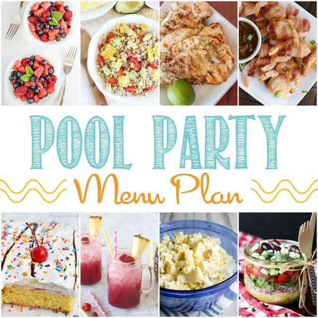 Pool Party Menu Plan - Love Bakes Good Cakes