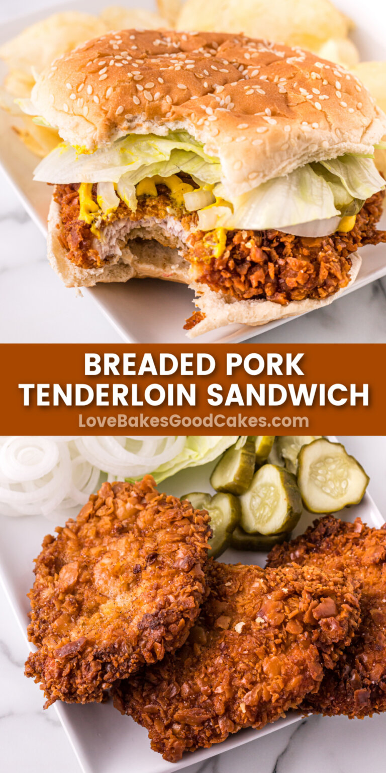 Breaded Pork Tenderloin Sandwich - Love Bakes Good Cakes