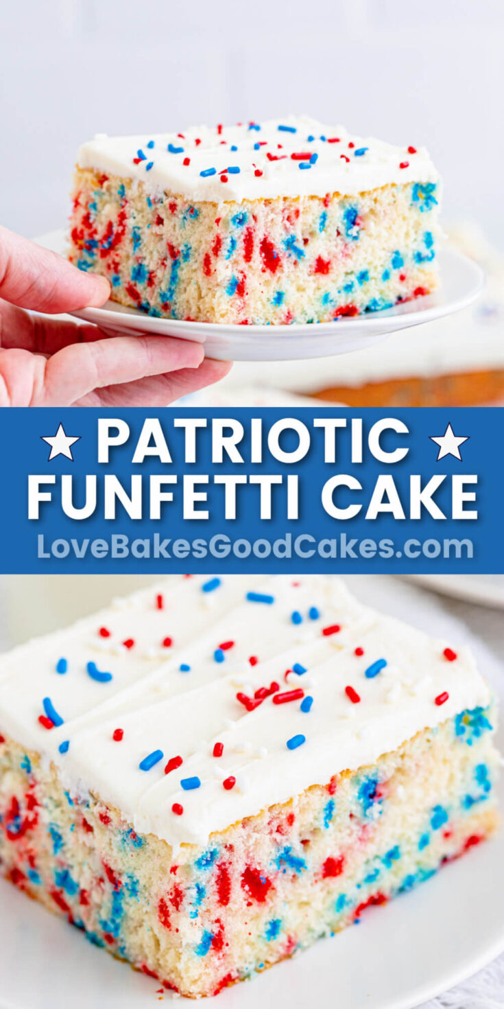 Patriotic Funfetti Cake - Love Bakes Good Cakes