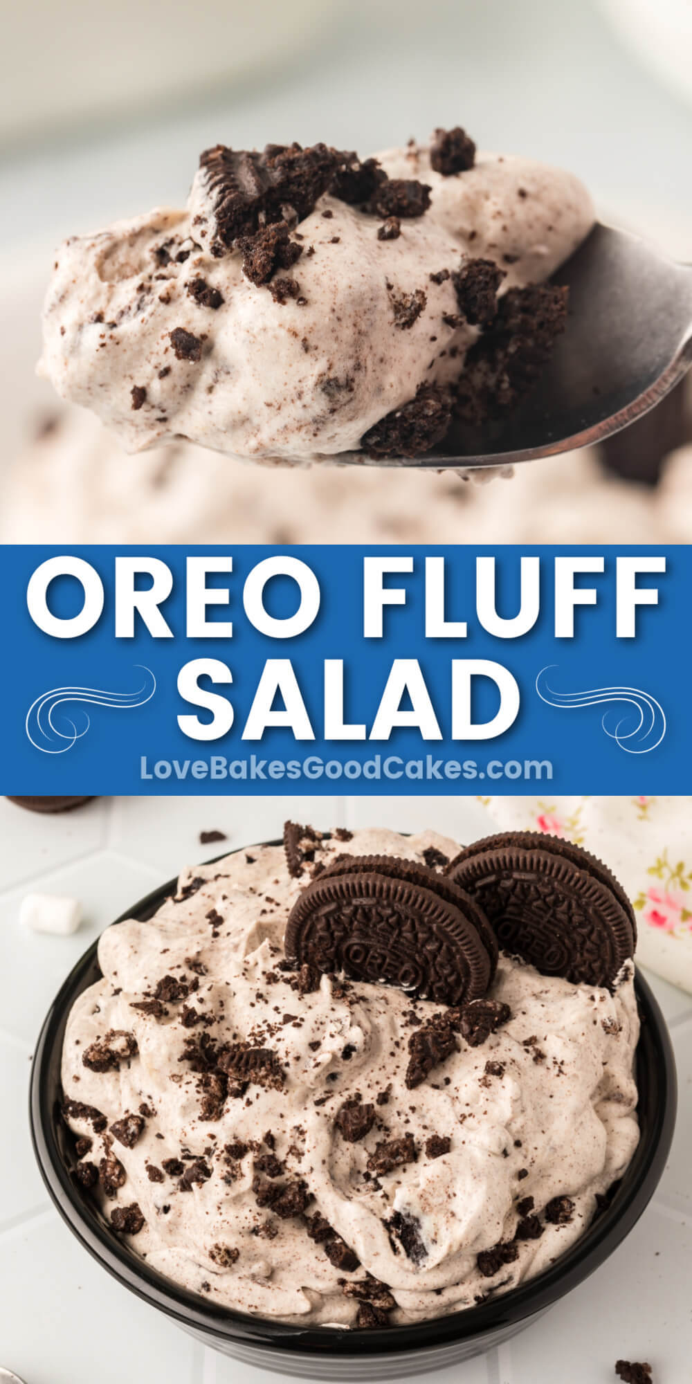 Oreo Fluff Salad - Love Bakes Good Cakes