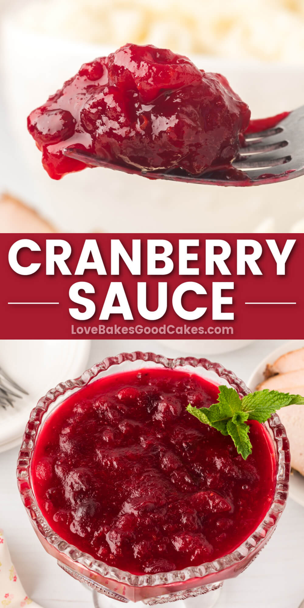 Cranberry Sauce - Love Bakes Good Cakes