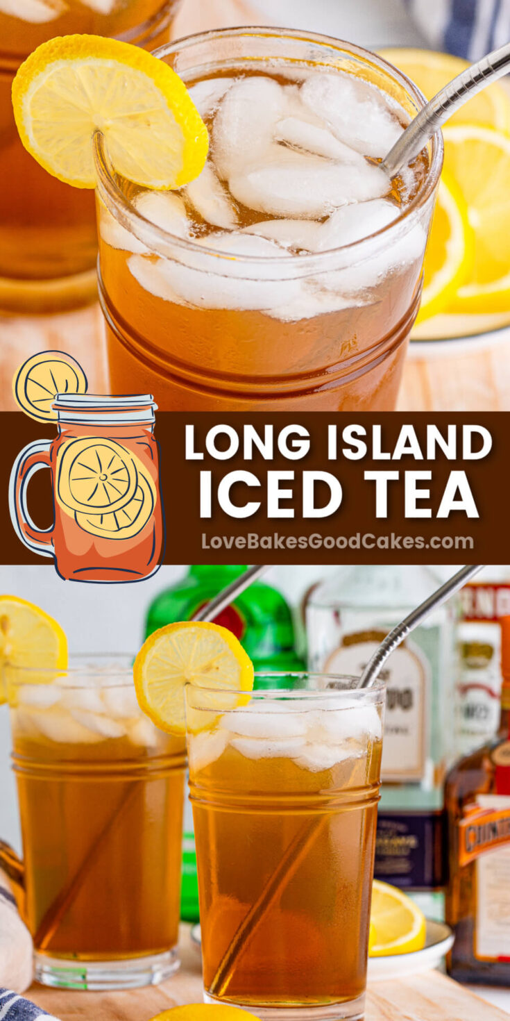 https://www.lovebakesgoodcakes.com/wp-content/uploads/2022/04/Long-Island-Iced-Tea-pin-1-735x1470.jpg
