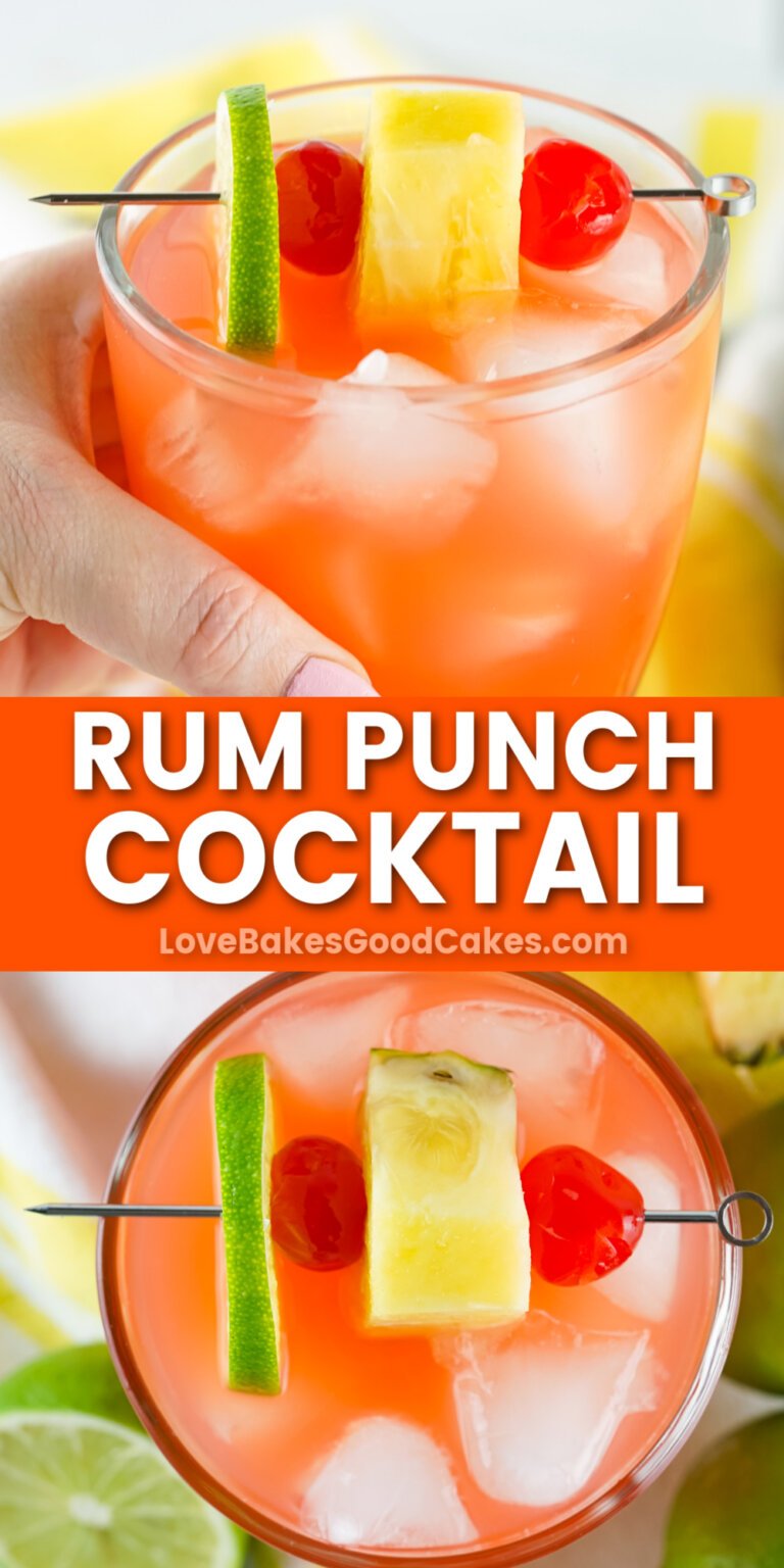 Rum Punch Cocktail - Love Bakes Good Cakes