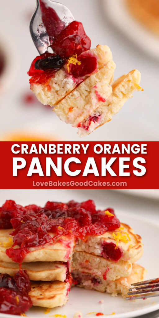 Cranberry Orange Pancakes - Love Bakes Good Cakes