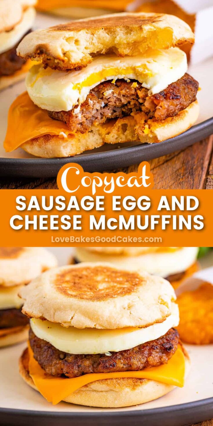 Sausage Egg and Cheese McMuffin - Love Bakes Good Cakes