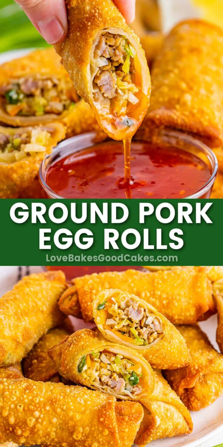 Ground Pork Egg Rolls - Love Bakes Good Cakes