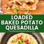 loaded baked potato quesadilla pin collage